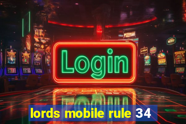 lords mobile rule 34